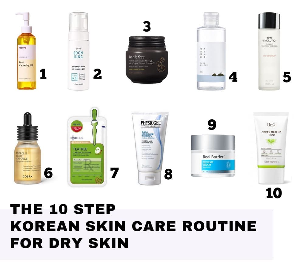 10 step Korean skin care routine products for dry skin 